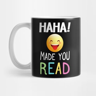 Sarcasm Emoji T-Shirt Haha Made You Read For Teacher, Librar Mug